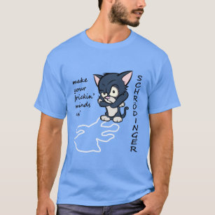 T-shirt Le chat de Schrodinger drôle