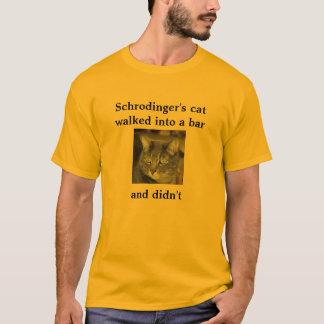 T-shirt Le chat de Schrodinger est entré dans une barre