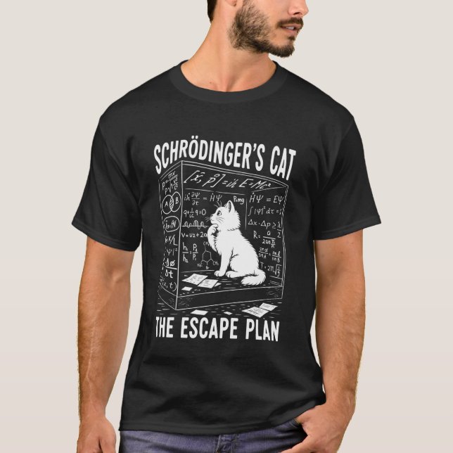 T-shirt Le Chat de Schrödinger Le Plan d'Évasion Paradoxe  (Devant)