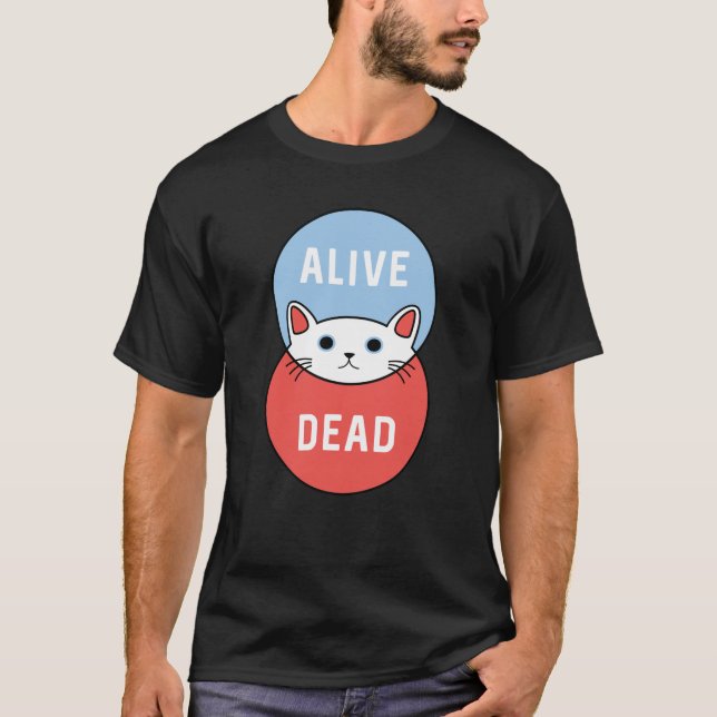 T-shirt Le chat de Schrodinger : Mort ou vivant ! (Devant)