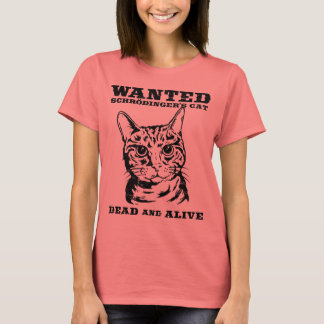 T-shirt Le chat de Schrodinger voulait mort ou vivant