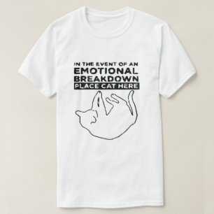 T-shirt Le chat en panne émotionnel Tee