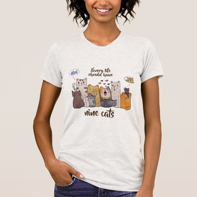 T-shirt Le chat mignon Doodle| chaque vie devrait avoir (Devant)