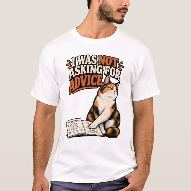 T-shirt Le chat n'a pas demandé de conseils (Devant)