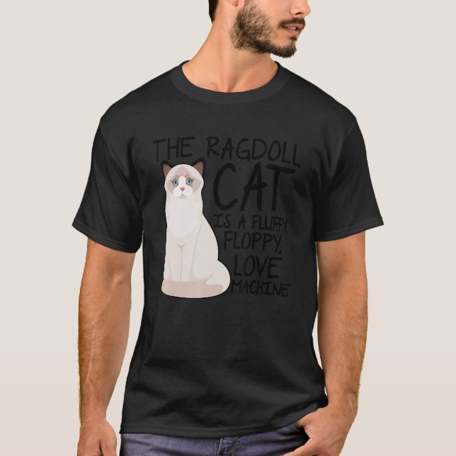 T-shirt Le chat Ragdoll est une machine à amour duveteuse  (Devant)