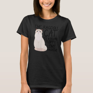 T-shirt Le Chat Ragdoll Est Une Machine D'Amour Floppy Flu