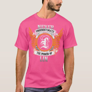 T-shirt Le Chemise Du Nom Du Lin Ne Sous-Estime Jamais Le