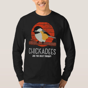 T-shirt Le Chickadee Est Le Meilleur Citation D'Oiseau Thé