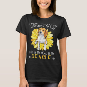 T-shirt Le Chien beagle Dans Ma Tête Est Mon Tournesol Bea