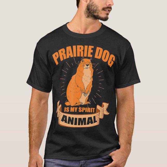 T-shirt Le chien des Prairies est mon esprit animal (Devant)