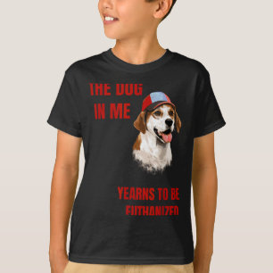 T-shirt Le chien en moi aspire à être euthanasié