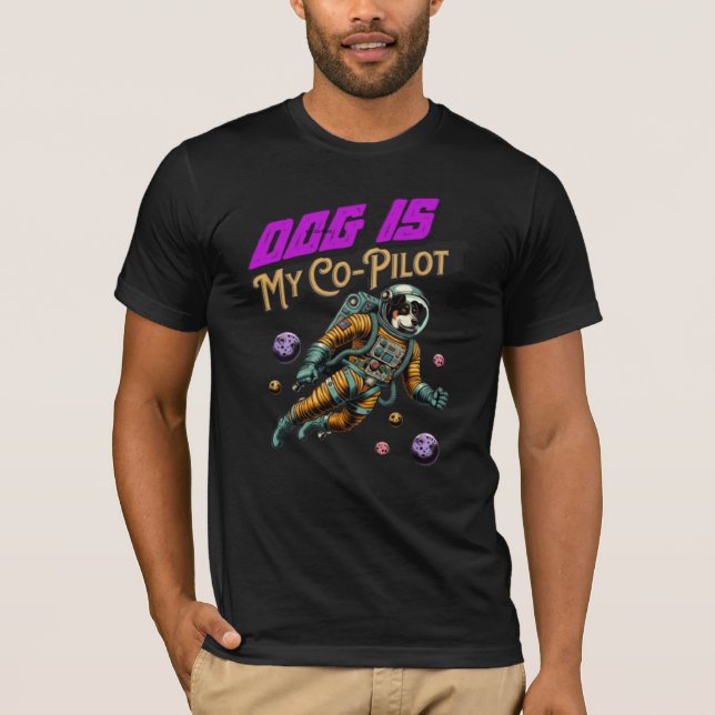 T-shirt Le Chien Est Mon Copilote (Devant)