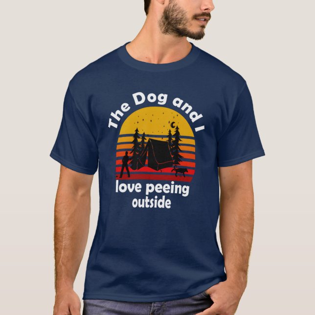 T-shirt Le chien et moi pisser camping avec des amis chien (Devant)