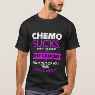 T-shirt le chimio 6 suce