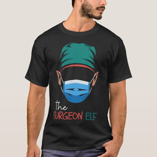 T-shirt Le chirurgien Elf Drôle Médicale Funny Chirurgie C (Devant)