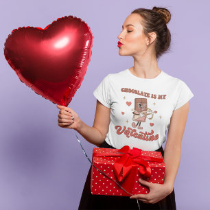 T-shirt Le Chocolat de Saint Valentin est ma Saint Valenti