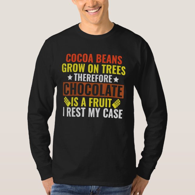 T-shirt Le chocolat est Fruit (Devant)