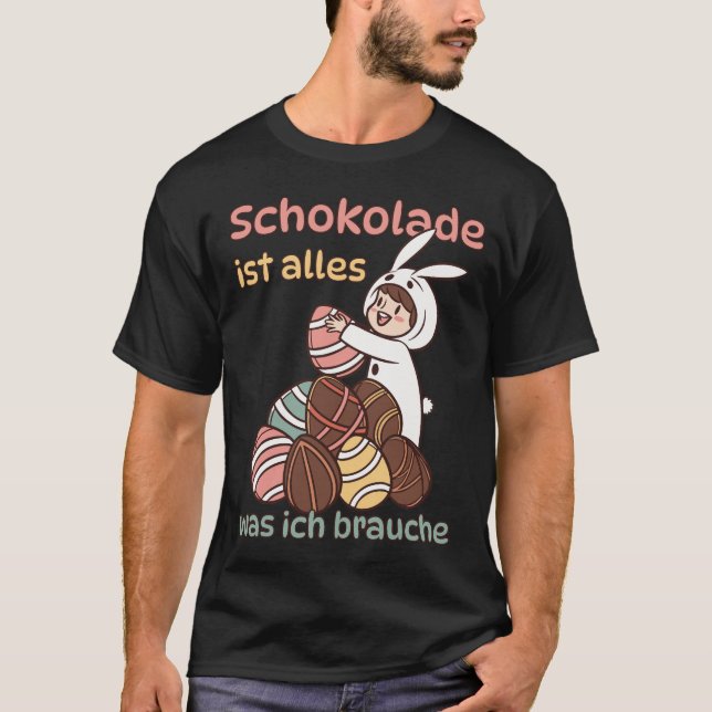 T-shirt Le chocolat est tout ce dont j'ai besoin (Devant)
