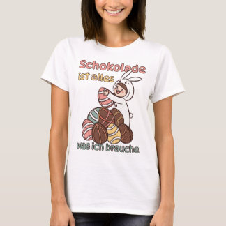 T-shirt Le chocolat est tout ce dont j'ai besoin