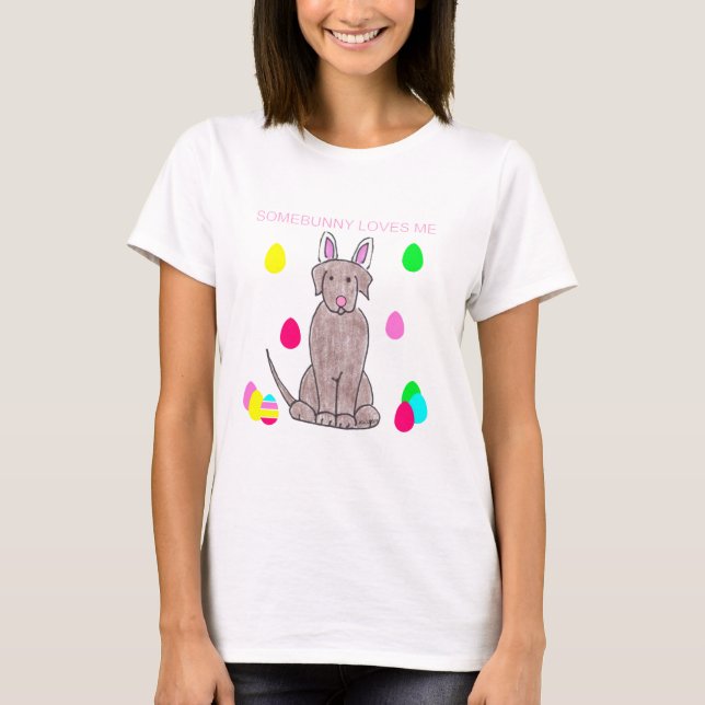 T-shirt Le chocolat Somebunny de labrador retriever m'aime (Devant)