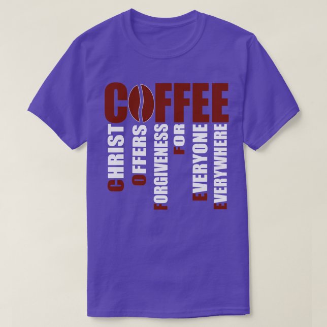 T-shirt Le Christ Don Chrétien Offre Le Pardon Pour Chaque (Design devant)