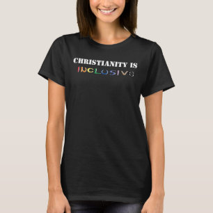 T-shirt Le christianisme est inclusif