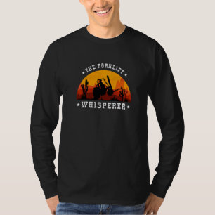 T-shirt Le Chuchoteur de Chariot Élévateur Conducteur de C
