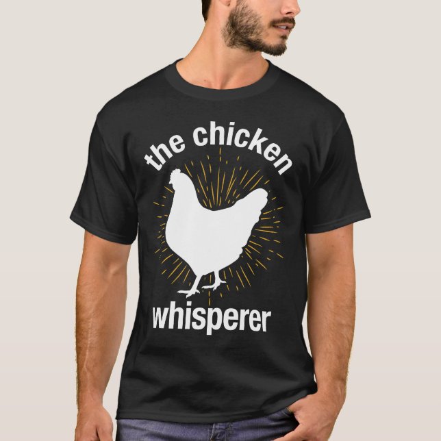 T-shirt Le chuchoteur de poulets   Fermier (Devant)