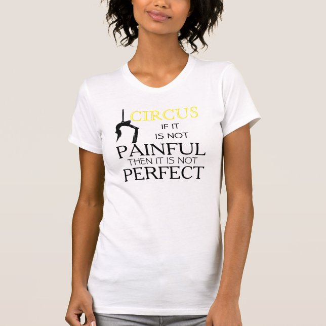 T-shirt Le cirque est belle douleur (Devant)