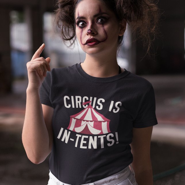 T-shirt Le Cirque Est Dans Les Tentes ! (circus in in-tents t-shirt)
