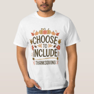 T-shirt Le Citrouille de Thanksgiving a choisi d'inclure