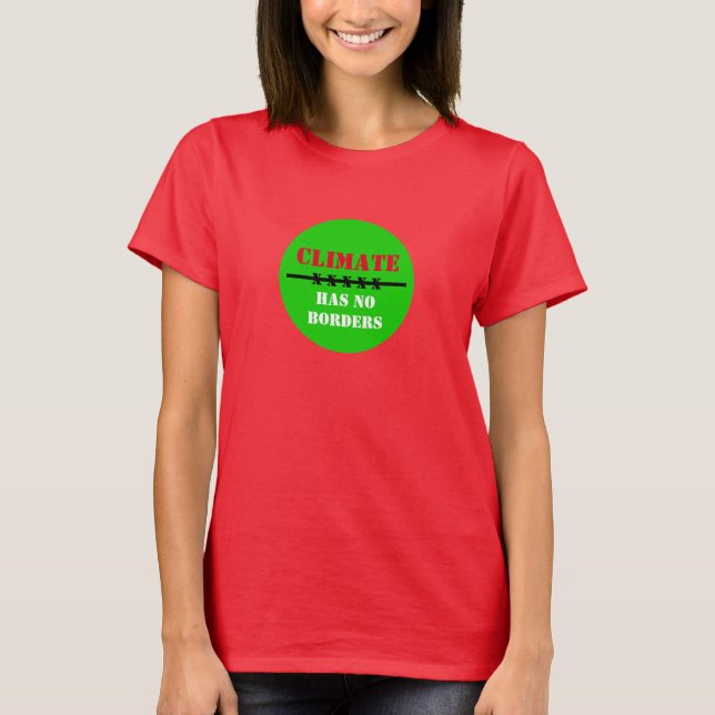 T-shirt Le climat n'a aucune frontière - Save Planet/Act N (Devant)
