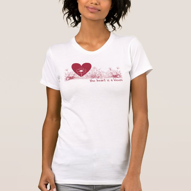 T-shirt Le coeur est un Fleur sauvage en fleurs (Devant)