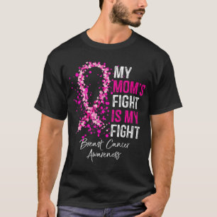T-shirt Le combat de ma mère est mon combat cancer du sein