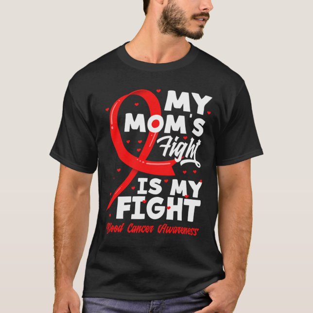T-shirt Le combat de ma mère est mon combat Sensibilisatio (Devant)