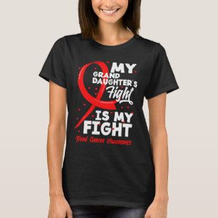 T-shirt Le combat de ma petite-fille est mon combat Cancer