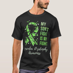 T-shirt Le combat de mon fils est ma lutte contre la dystr