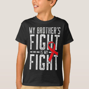 T-shirt Le combat de mon frère est ma lutte contre le canc
