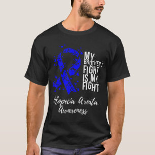 T-shirt Le combat de mon frère est mon combat Alopecia Are