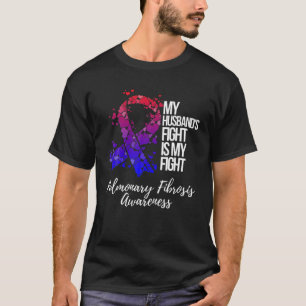 T-shirt Le Combat De Mon Mari Est Mon Combat De Fibrose Pu