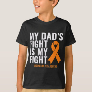 T-shirt Le combat de mon père est ma lutte contre la leucé