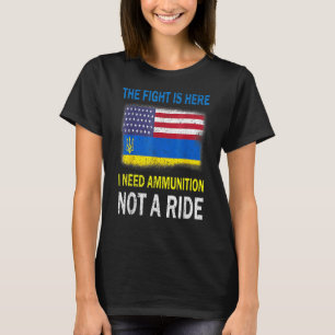 T-shirt Le Combat Est Là, J'Ai Besoin De Munitions Et Non