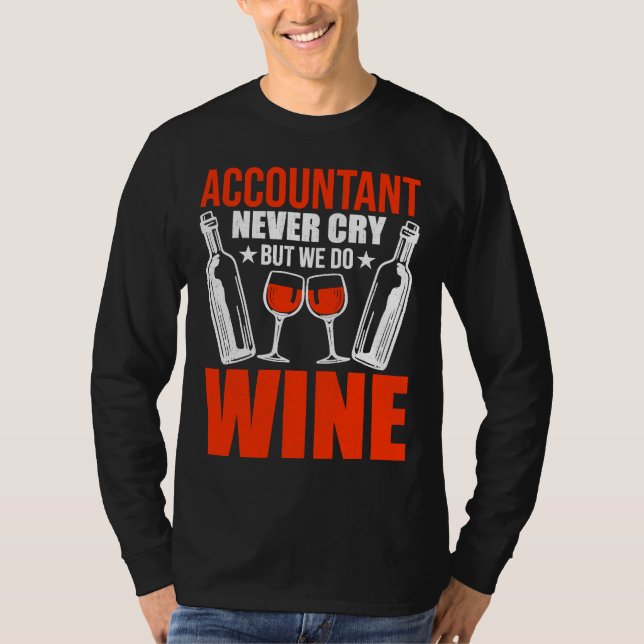 T-shirt Le Comptable Ne Pleure Jamais Mais Fait Du Vin Cpa (Devant)