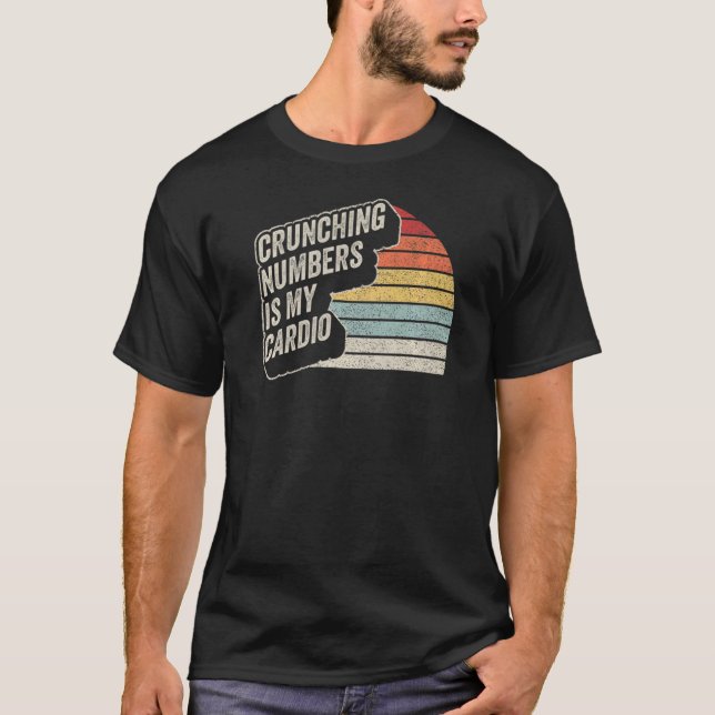T-shirt Le Comptable Retro Chiffres De Crunching Est Mon C (Devant)