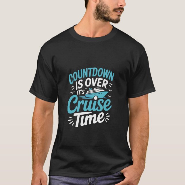 T-shirt Le compte à rebours est terminé, c'est le temps de (Devant)