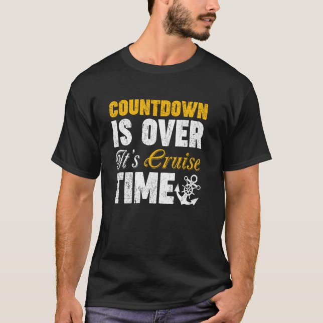 T-shirt Le compte à rebours est terminé C'est l'heure de l (Devant)
