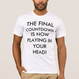 T-shirt Le compte à rebours final