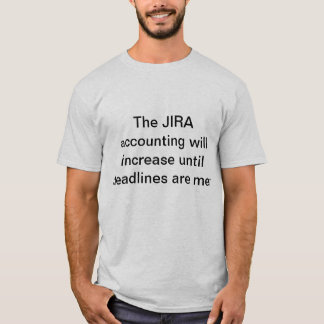 T-shirt Le compte de JIRA continuera