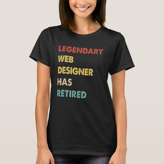 T-shirt Le Concepteur Web Légendaire A Retraité (Devant)