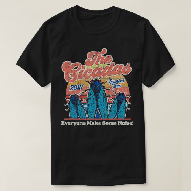 T-shirt Le concert amusant du Cicadas 2021 Reunion Tour (Design devant)